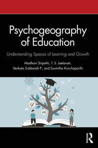 Psychogeography of Education: Understanding Spaces of Learning and Growth cover