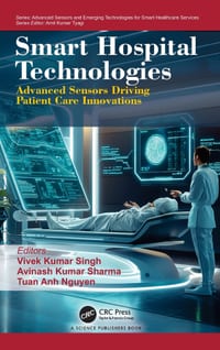 Smart Hospital Technologies: Advanced Sensors Driving Patient Care Innovations cover