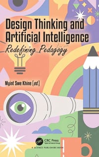 Design Thinking and Artificial Intelligence: Redefining Pedagogy cover