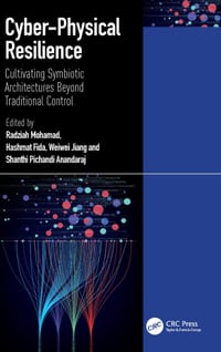 Cyber-Physical Resilience: Cultivating Symbiotic Architectures Beyond Traditional Control cover