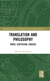Translation and Philosophy: Truth, Scepticism, Choices cover