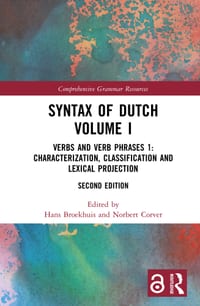 Syntax of Dutch Volume I: Verbs and Verb Phrases 1: Characterization, Classification and Lexical Projection cover