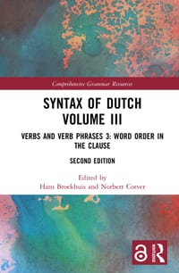 Syntax of Dutch Volume III: Verbs and Verb Phrases 3: Word Order in the Clause cover