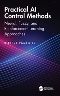 Practical AI Control Methods: Neural, Fuzzy, and Reinforcement Learning Approaches cover