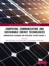 Computing, Communication, and Sustainable Energy Technologies: Communication Techniques and Intelligent Systems (Volume 1) cover