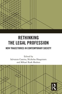 Rethinking the Legal Profession: New Trajectories in Contemporary Society cover