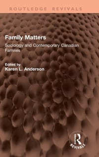 Family Matters: Sociology and Contemporary Canadian Families cover