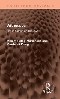 Witnesses: Life in Occupied Kraków cover