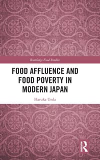 Food Affluence and Food Poverty in Modern Japan cover