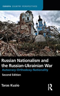 Russian Nationalism and the Russian-Ukrainian War: Autocracy-Orthodoxy-Nationality cover