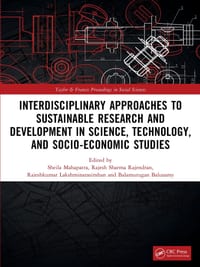 Interdisciplinary Approaches to Sustainable Research and Development in Science, Technology, and Socio-Economic Studies cover