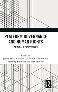Platform Governance and Human Rights: Critical Perspectives cover