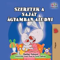 I Love to Sleep in My Own Bed (Hungarian Children's Book) cover