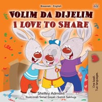 I Love to Share (Bosnian English Bilingual Edition) cover