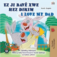 I Love My Dad (Kurdish English Bilingual Children's Book) cover