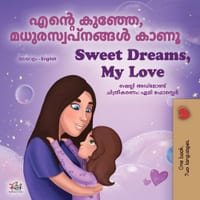 Sweet Dreams, My Love (Malayalam English Bilingual Book for Kids) cover