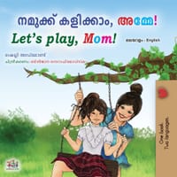 Let's play, Mom! (Malayalam English children's book) cover