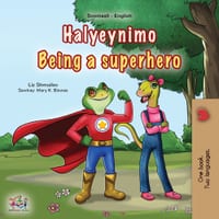 Being a Superhero (Somali English Bilingual Children's Book) cover