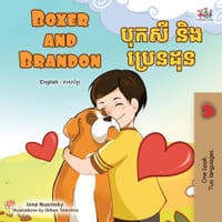 Boxer and Brandon (English Khmer Bilingual Children's Book) cover