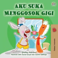 I Love to Brush My Teeth (Indonesian Book for Kids) cover
