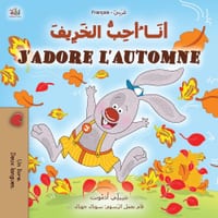 J'adore l'automne (Livre Pour Enfants Bilingue Arabe-français) cover