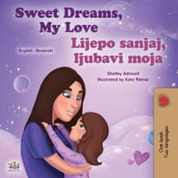 Sweet Dreams, My Love (English Bosnian Bilingual Book for Kids) cover