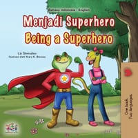 Being a Superhero (Indonesian English Bilingual Children's Book) cover