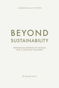 Beyond Sustainability: Rethinking Hospitality Design for a Circular Economy cover
