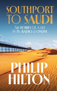 Southport to Saudi: 34 Stories of a Life in TV, Radio & Online cover