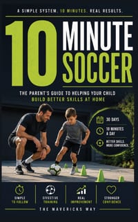 10-Minute Soccer Drills: The Parent's Guide to Helping Your Child Build Better Skills at Home cover