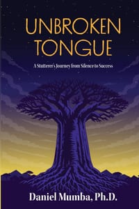 Unbroken Tongue: A Stutterer's Journey from Silence to Success cover