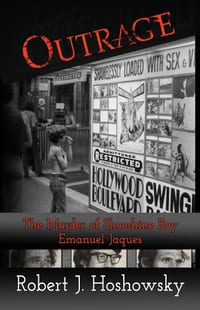 Outrage: The Murder of Shoeshine Boy Emanuel Jaques cover