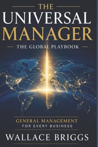 The Universal Manager The Global Playbook: General Management for Every Business cover