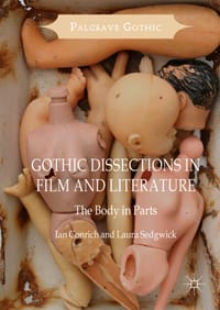 Gothic Dissections in Film and Literature: The Body in Parts cover
