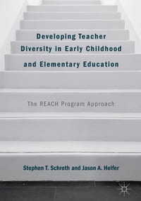 Developing Teacher Diversity in Early Childhood and Elementary Education: The Reach Program Approach cover