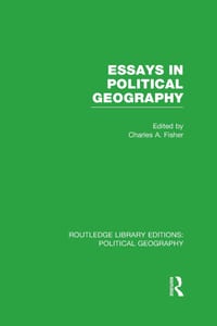 Essays in Political Geography (Routledge Library Editions: Political Geography) cover