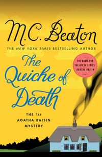 The Quiche of Death: The First Agatha Raisin Mystery cover