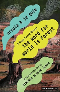 The Word for World Is Forest cover