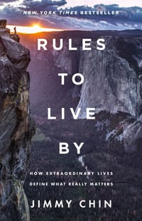 Rules to Live by: How Extraordinary Lives Define What Really Matters cover