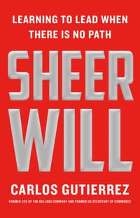 Sheer Will: Learning to Lead When There Is No Path cover