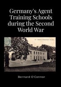 Germany's Agent Training Schools during the Second World War cover