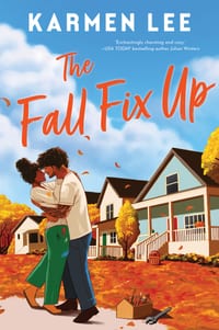 The Fall Fix Up: A Small Town Opposites Attract Romance cover