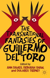 The Transnational Fantasies of Guillermo del Toro cover