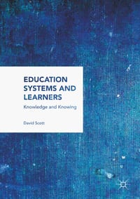 Education Systems and Learners: Knowledge and Knowing cover