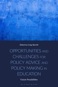 Opportunities and Challenges for Policy Advice and Policy Making in Education: Future Possibilities cover