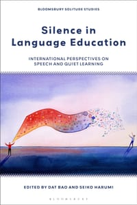 Silence in Language Education: International Perspectives on Speech and Quiet Learning cover
