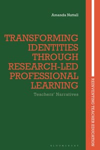 Transforming Identities through Research-led Professional Learning: Teachers' Narratives cover