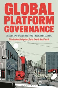 Global Platform Governance: Regulating Big Tech beyond the Transatlantic cover