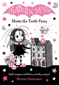 Isadora Moon Meets the Tooth Fairy: Volume 13 cover