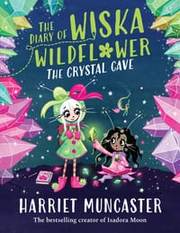 The Diary of Wiska Wildflower: The Crystal Cave: Volume 2 cover